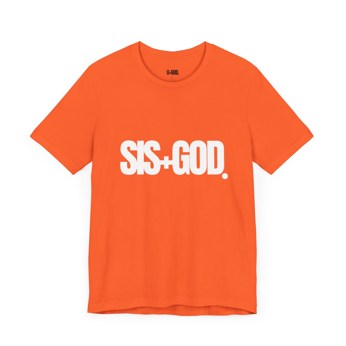 SIS+GOD Unisex Tee - Woman's T-Shirt Design