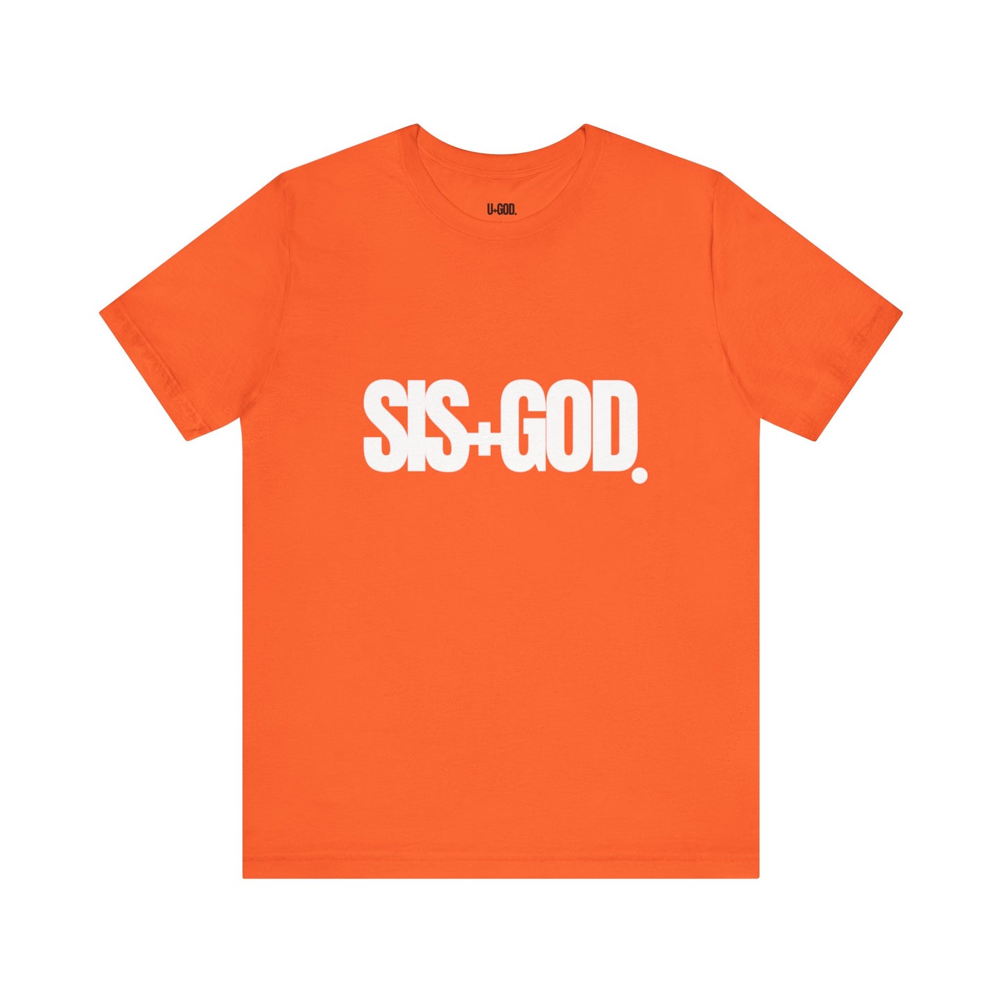 SIS+GOD Unisex Tee - Woman's T-Shirt Design