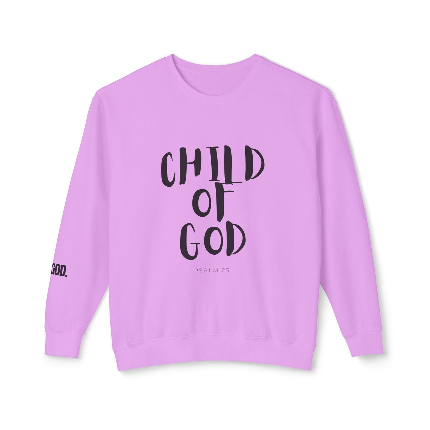 Child Of God Sweatshirt