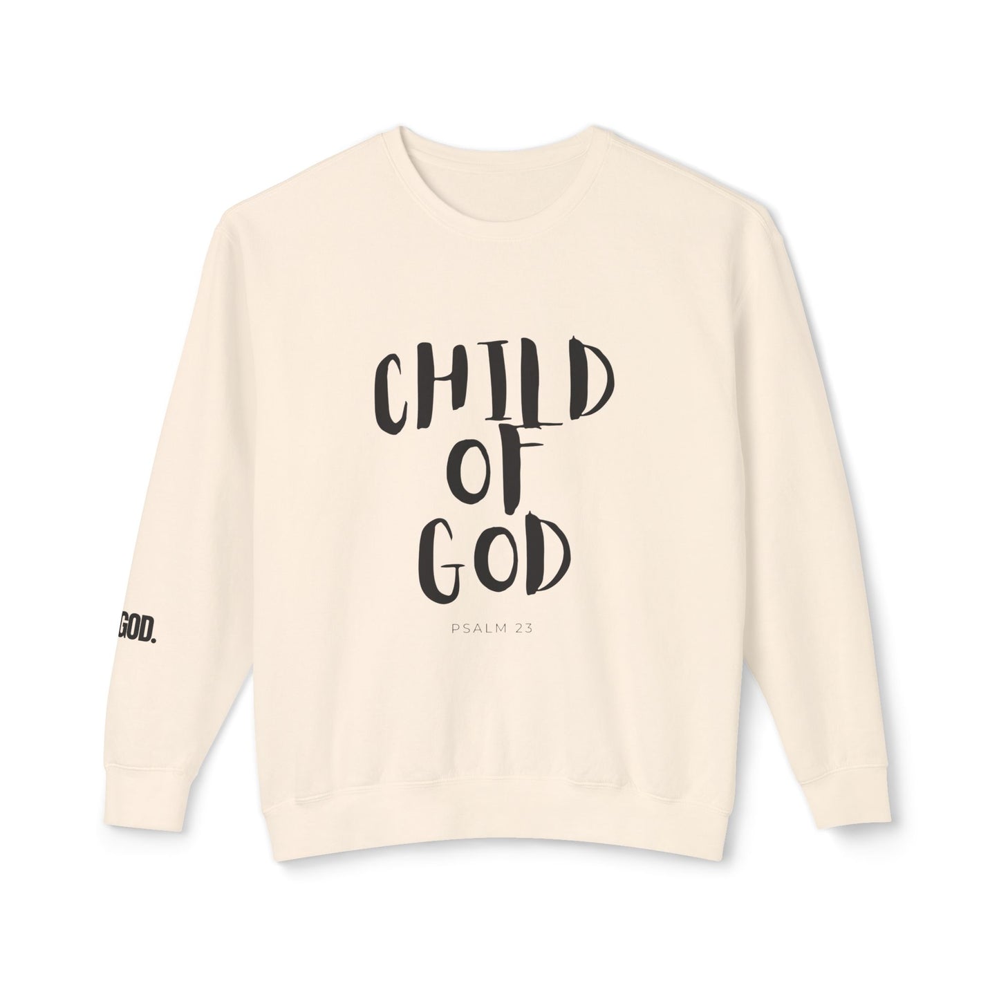 Child Of God Sweatshirt