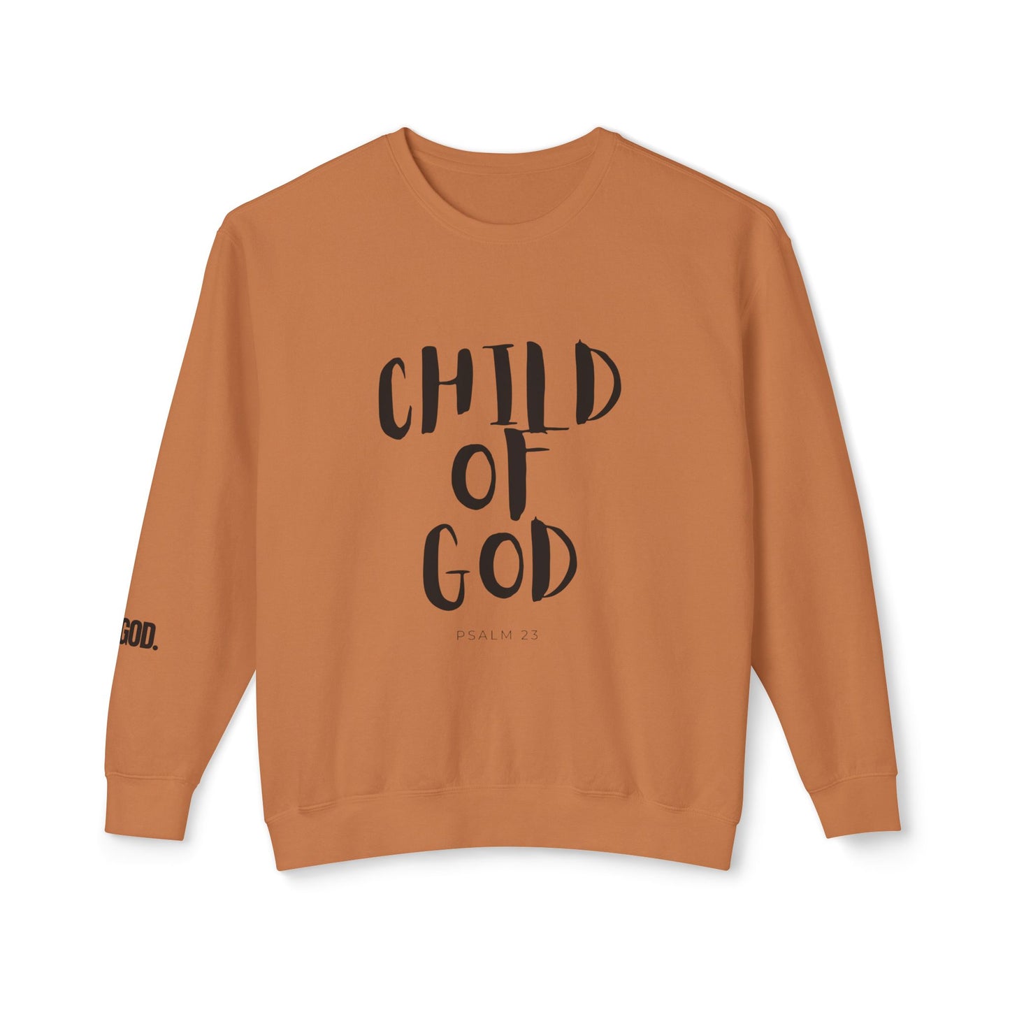 Child Of God Sweatshirt