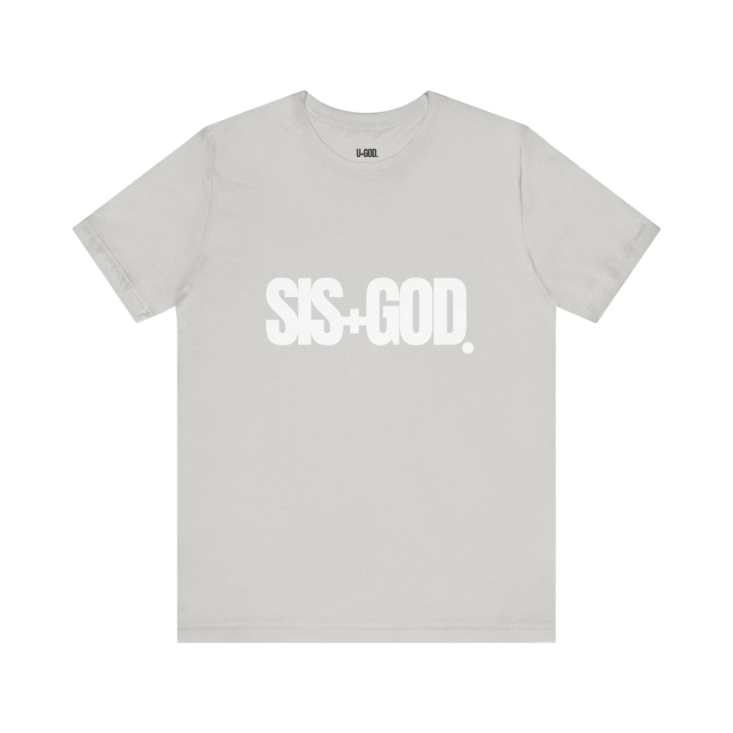 SIS+GOD Unisex Tee - Woman's T-Shirt Design