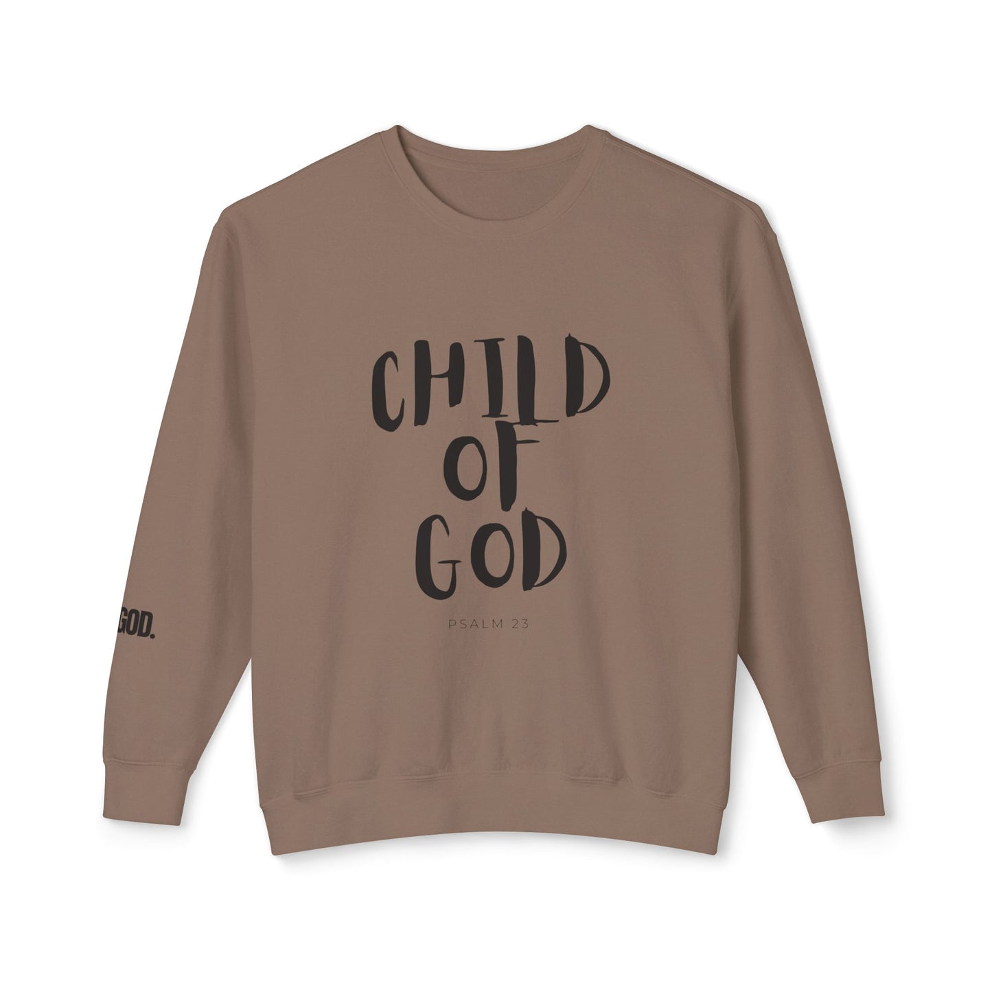 Child Of God Sweatshirt