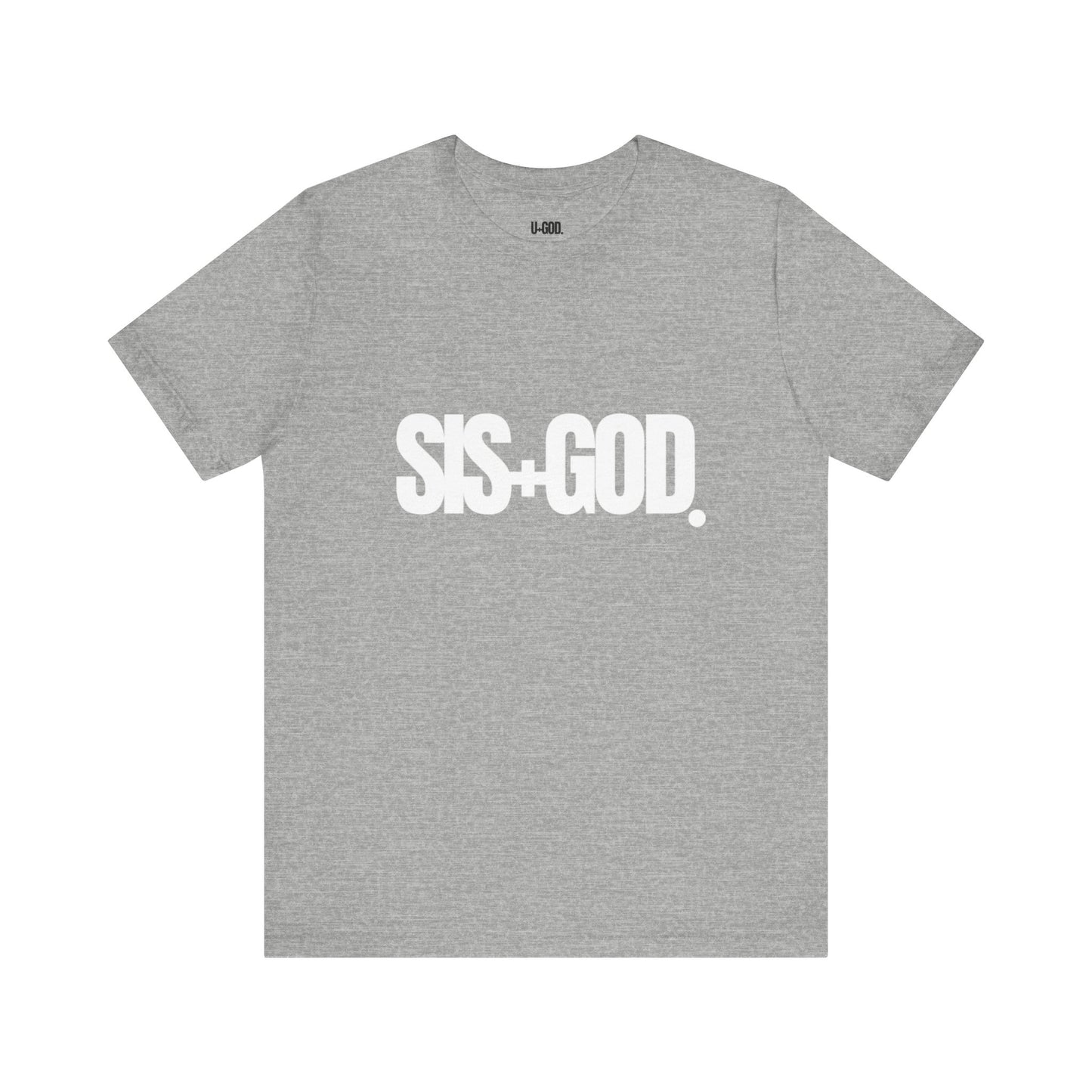 SIS+GOD Unisex Tee - Woman's T-Shirt Design